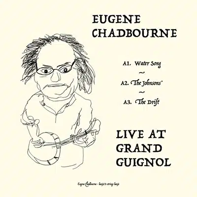 Pochette de Live at Grand Guignol - Eugene Chadbourne